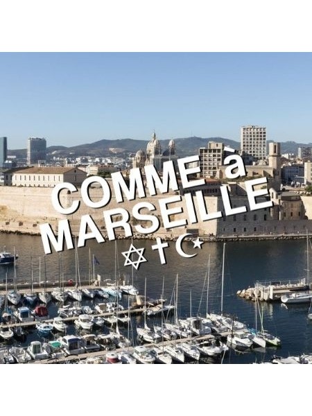 Comme à Marseille (Vivre Ensemble)